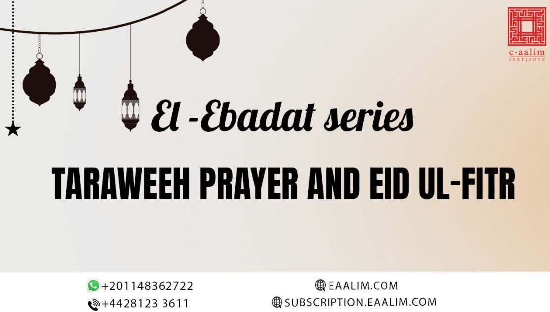 Taraweeh prayer and eid ul-fitr