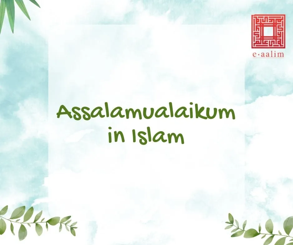 Assalamualaikum in Islam