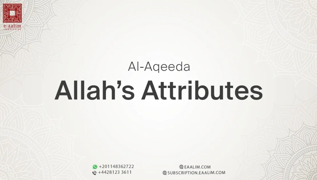 Allah’s Attributes: