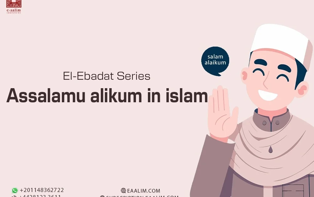Assalamualaikum in Islam