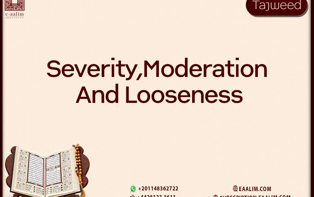 Severity, moderation and looseness