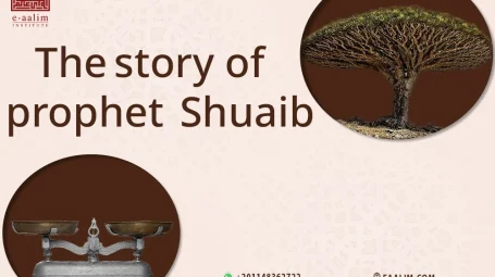 The story of prophet Shuaib