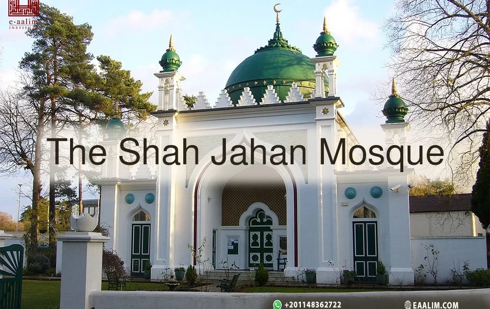 Shah Jahan Mosque: History Education and Community in Woking