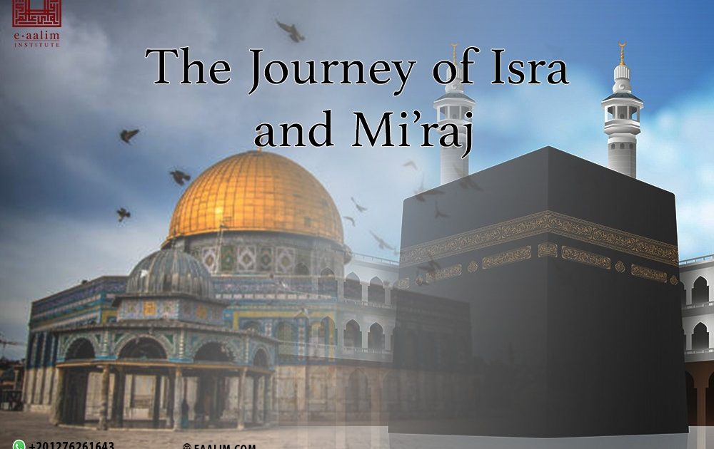  The Journey of Isra and Mi’raj