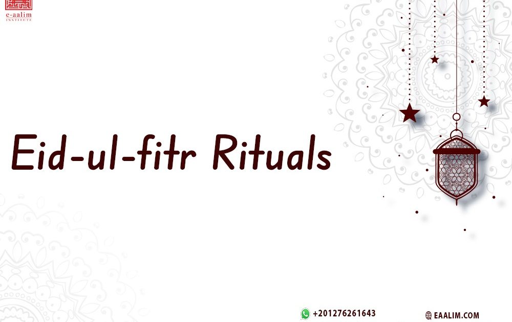 Eid-ul-fitr Rituals