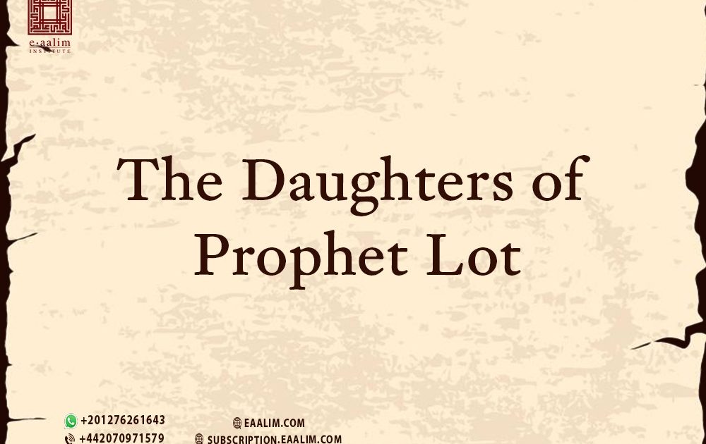 The Daughters of Prophet Lot